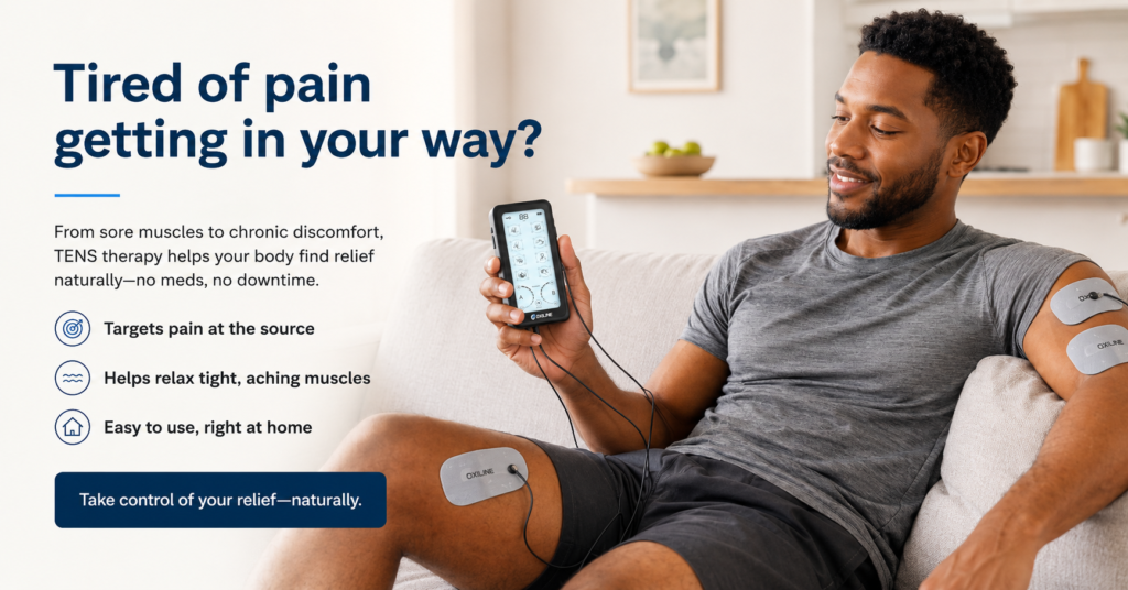 Man using the Oxiline TENS XS Pro at home with gray electrode pads for drug-free relief from sore muscles and everyday discomfort.