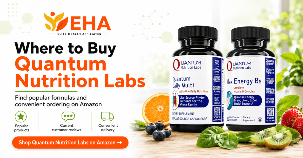 Quantum Nutrition Labs Daily Multi and Max Energy Bs supplements in an EHA-branded image highlighting convenient Amazon ordering