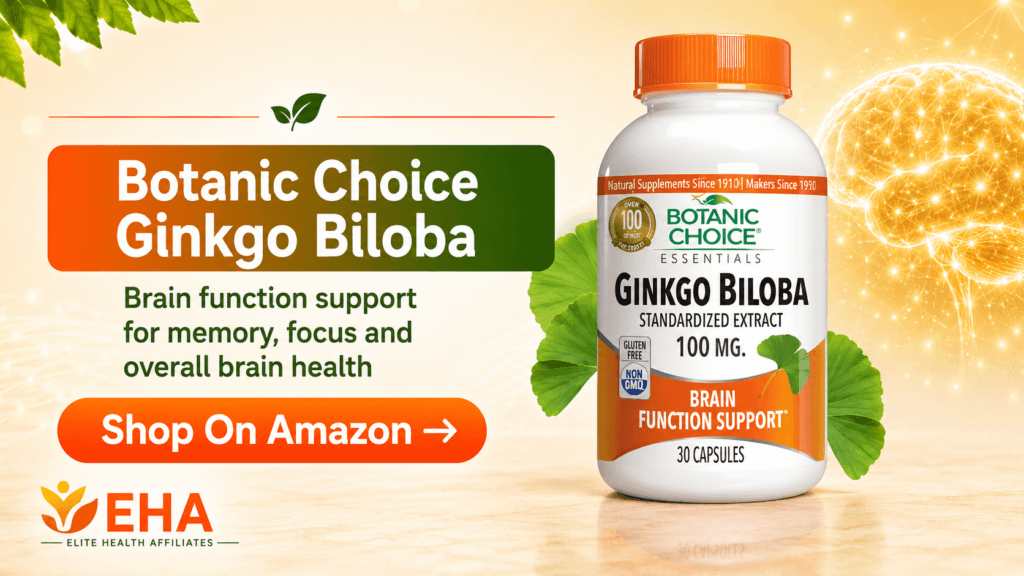 Botanic Choice Ginkgo Biloba promotional image with EHA branding, highlighting brain function support for memory, focus, and overall brain health with an Amazon call-to-action button.