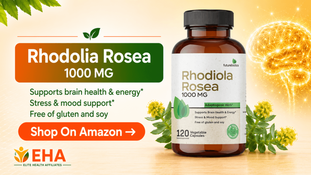 Rhodiola Rosea 1000 mg promotional image with EHA branding, highlighting support for brain health, energy, stress, and mood with an Amazon call-to-action button.