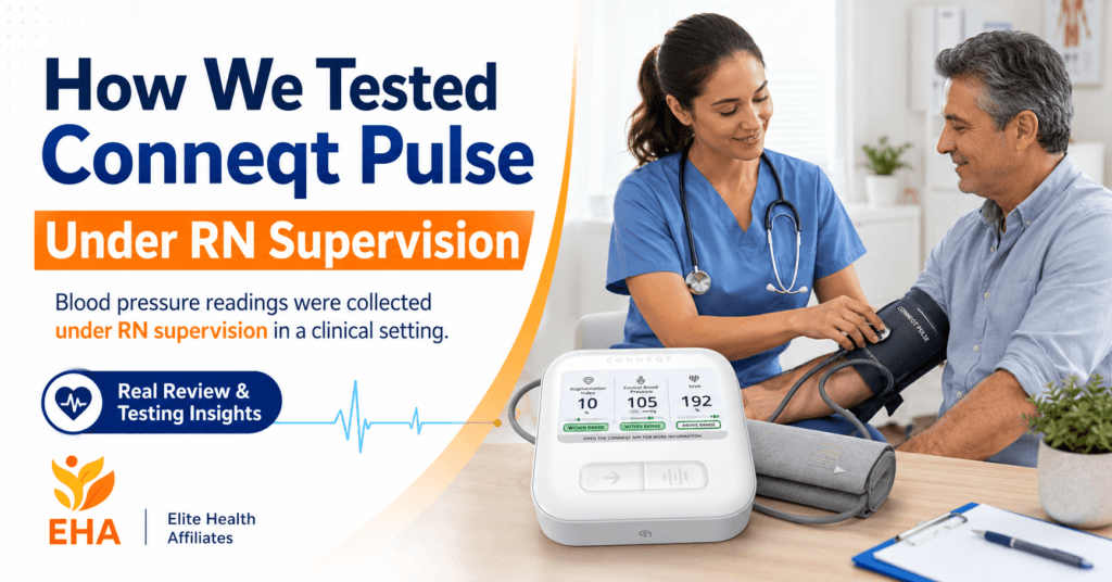 How We Tested Conneqt Pulse featured image showing RN-supervised blood pressure testing in a clinical setting with the Conneqt Pulse monitor, cuff, and EHA branding.